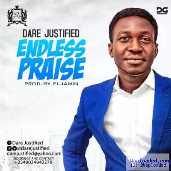 Dare Justified - Endless Praise
